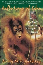 Birut e Marija Filomena Galdikas Reflections of Eden (Paperback)