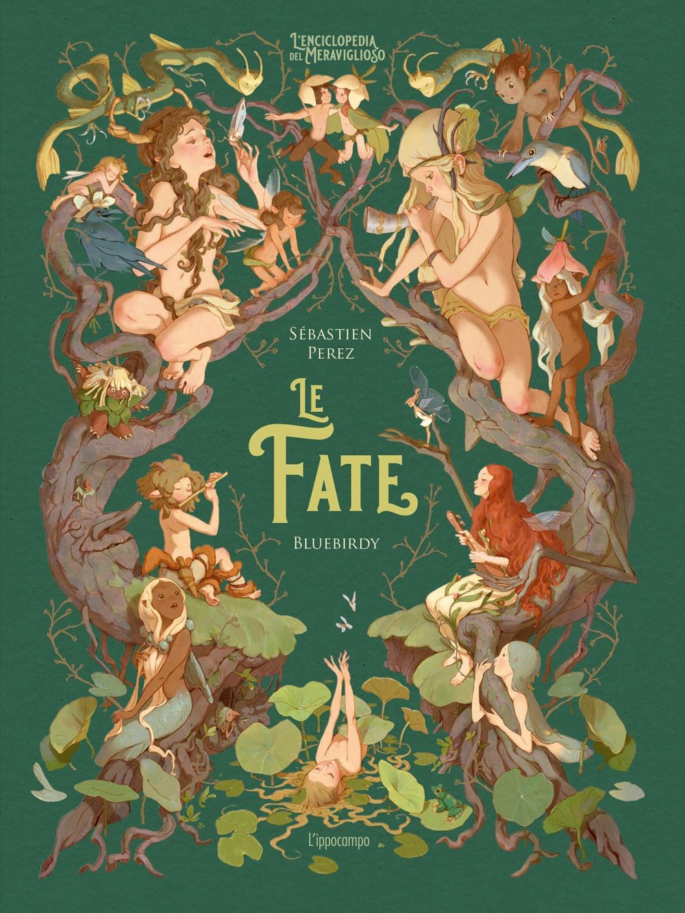 Libri Sébastien Perez / Haghnejad Fatemeh - Le Fate. Ediz. A Colori