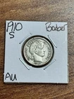 1910 S Barber Silver Dime Nice AU About Uncirculated U.S. 10c Coin (Raw15997)