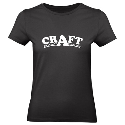CRAFT Can't Remember A Fu*king Thing Damen T-Shirt Neuheit Geburtstag Damen Top