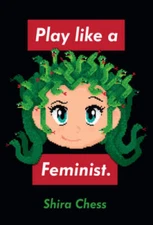 Play like a Feminist. (Playful Thinking) - Hardcover By Chess, Shira - VERY GOOD