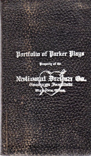 "Portfolio Of Parker Plays": National Drama Co: Goodwyn Inst: Memphis, Tenn bk
