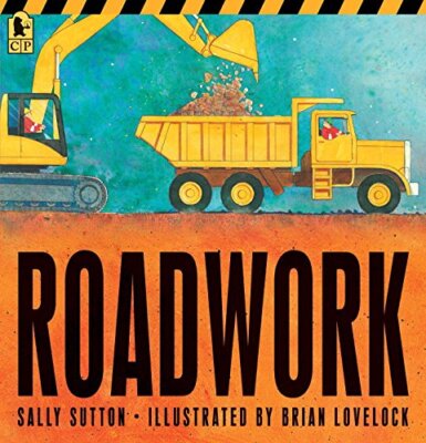 Roadwork (Construction Crew) by Sutton, Sally [Paperback]