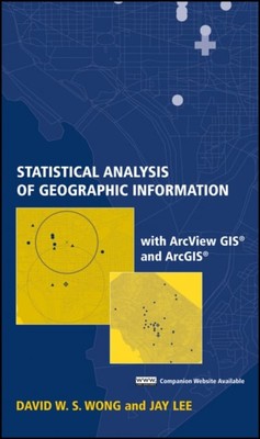 Statistische Analyse geografischer Informationen mit ArcView GIS und ArcGIS +WS