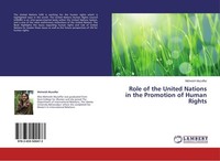 Role Of The United Nations In The Promotion Of Human Rights Mehwish Muzaffar