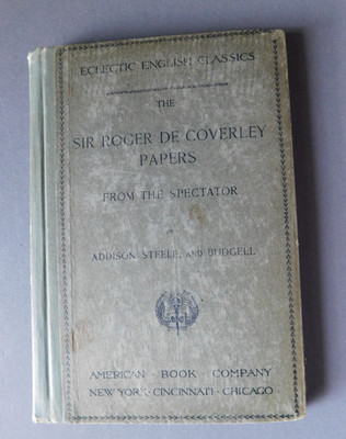Sir Roger De Coverley Papers from the Spectator - 1892 Eclectic English Classics