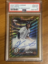 COLT KEITH  2024 Topps Chrome GOLD WAVE REFRACTOR AUTO /50 RC PSA 10 RC Rookie