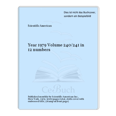 Scientific American: Year 1979 Volume 240/241 in 12 numbers
