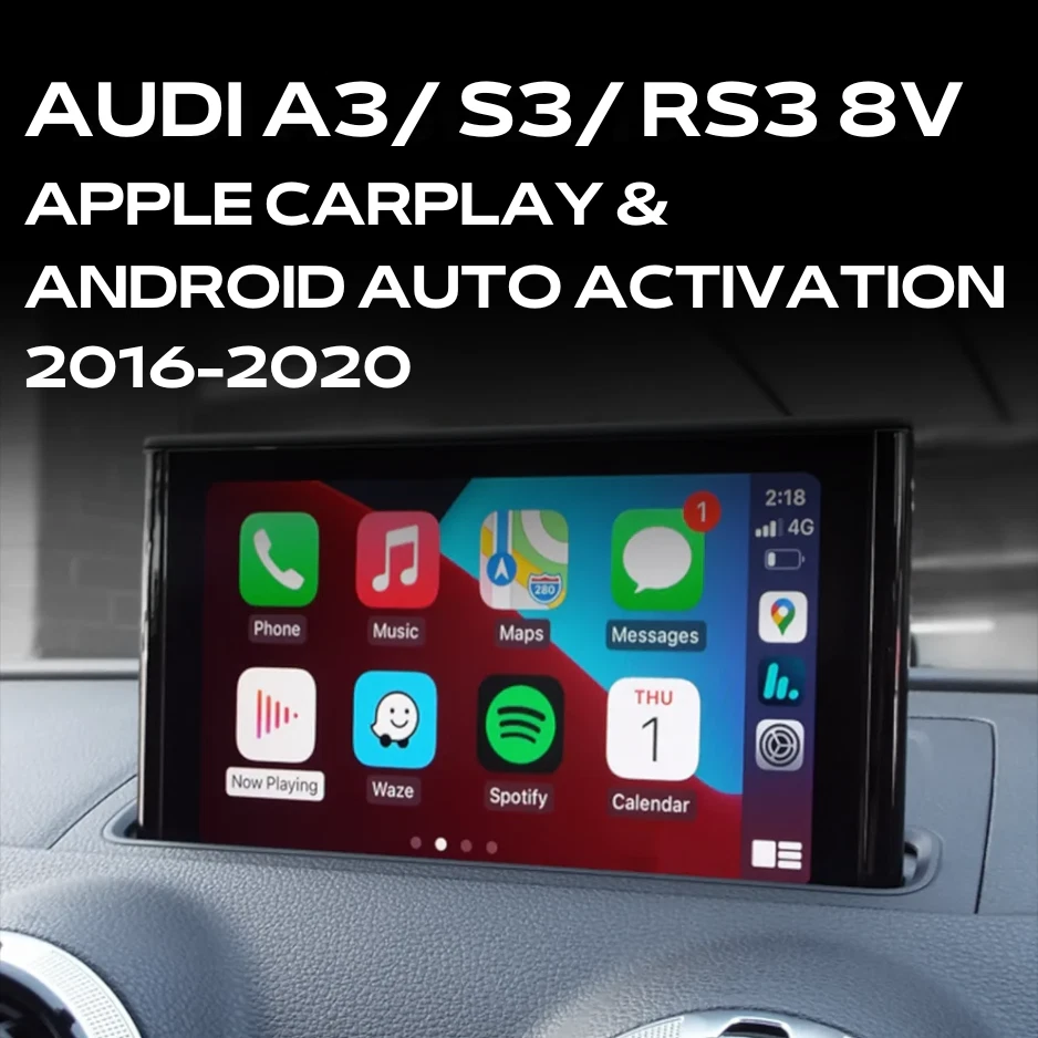 Audi A3/S3/RS3 - APPLE CARPLAY & ANDROID AUTO ACTIVATION - Photo 1/4