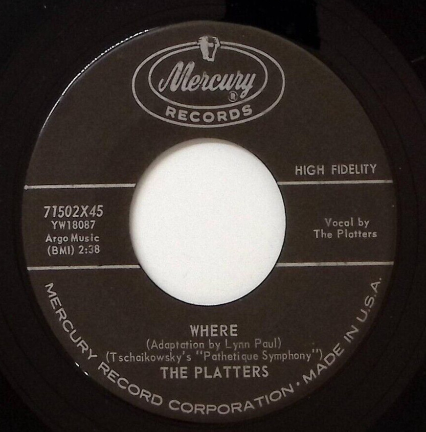 THE PLATTERS WHERE/WISH IT WERE ME MERCURY RECORDS VINYL 45 58-155