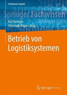 Betrieb von Logistiksystemen by Kai Furmans (German) Paperback Book
