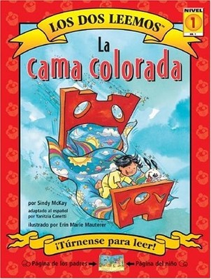 La Cama Colorada / The Red Bed (Los Dos Leemos) (Spanish Edition)