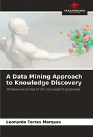 Leonardo Torres Marques | A Data Mining Approach To Knowledge Discovery | Buch