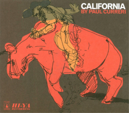 Альбом Paul Curreri California (CD)