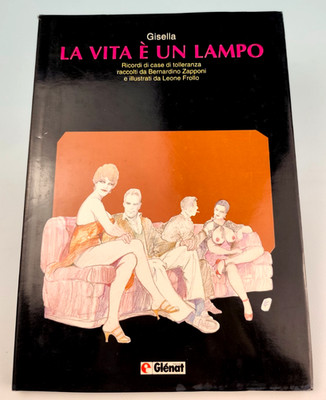 LA VITA E UN LAMPO Gisella Glenat 1990 illustre Frollo