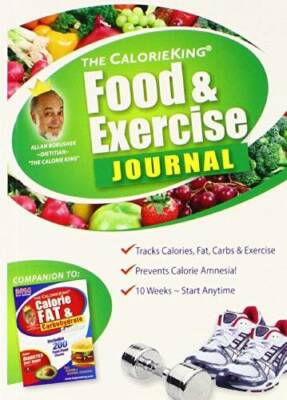 The CalorieKing Food & Exercise Journal - Paperback By Alan Borushek - GOOD