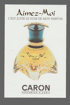 Carte  publicitaire - advertising card  - Aimez Moi de  Caron recto verso