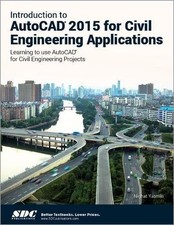 Introduction to AutoCAD 2015 for Civil Engineering Applications