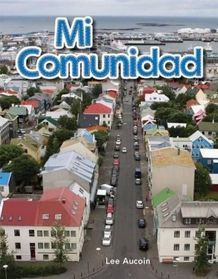 Mi comunidad by Lee Aucoin (Spanish) Paperback Book