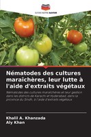 Khalil A. Khanzada (U. A.) | NéMatodes Des Cultures MaraîChèRes, Leur Lutte à...