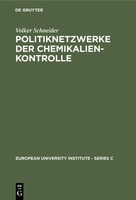Politiknetzwerke Der Chemikalienkontrolle Volker Schneider