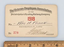 Vintage 1918 Veteran Employees Philadelphia & Reading Railway Membership Card