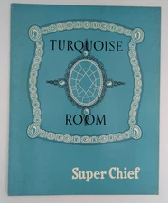 Santa Fe Railroad Super Chief Turquoise Room Menu Large 14" x 11"