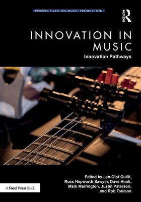 Innovation in Music Innovation Pathways Jan-Olof Gullö (u. a.) Taschenbuch 2024