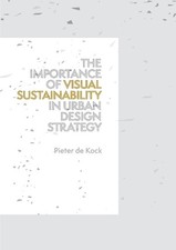 Pieter de Kock The Importance of Visual Susta...