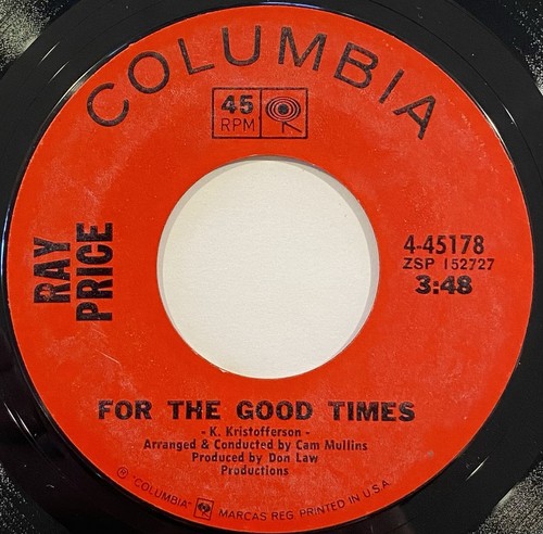 Ray Price – For The Good Times / Grazin' In Greener Pastures – Columbia 4-45178 - Picture 1 of 5