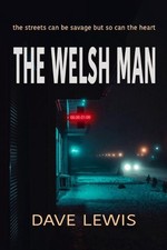 The Welsh Man by Dave Lewis Paperback Book
