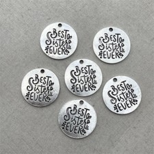 Best Sister Ever Message Charms Silver Plated 22mm 6pcs Per Pkg