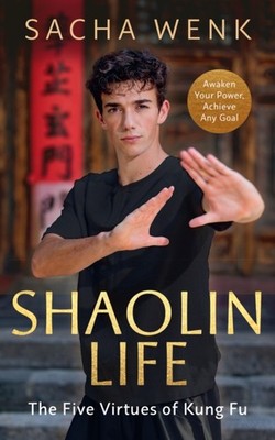SHAOLIN LIFE by WENK, SACHA Hardback Self Help Business