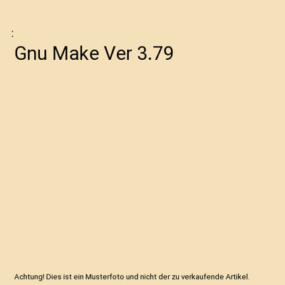 Gnu Make Ver 3.79