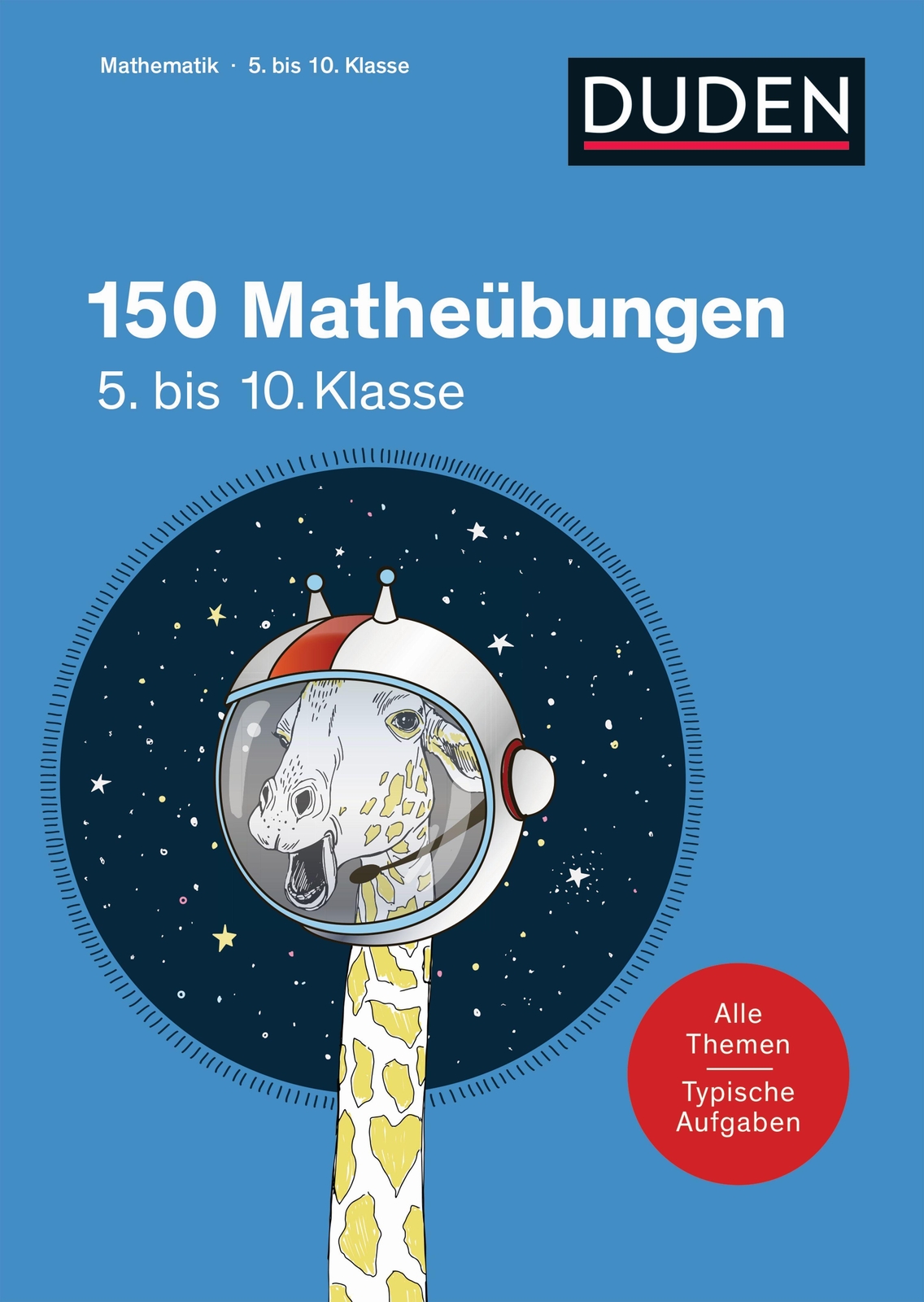 Thumbnail - 150 Matheübungen 5. Bis 10. Klasse | Alle Themen. Typische Aufgaben |