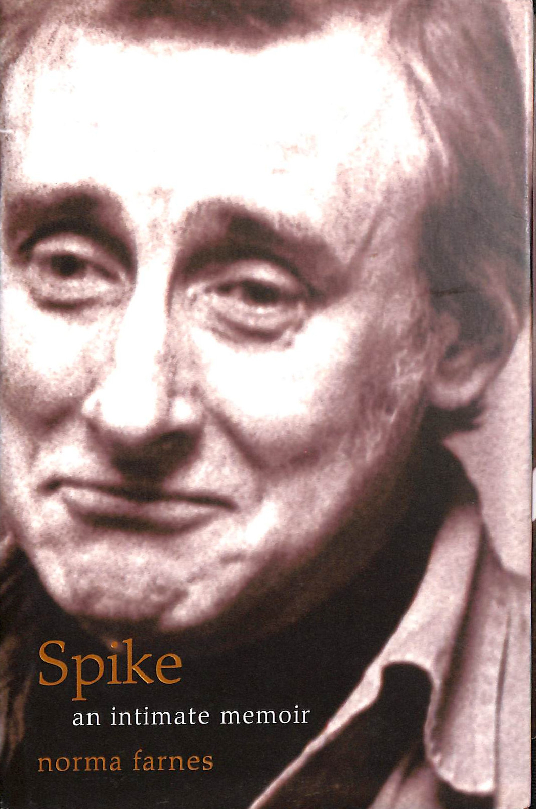 Spike: An Intimate Memoir by Farnes, Norma