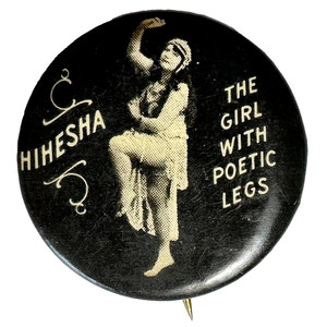 Hihesha The Girl With Poetic Legs 1" Celluloid Pinback