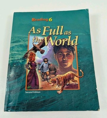 BJU Reading 6 Text As Full As the World Paperback Press 2nd Edition