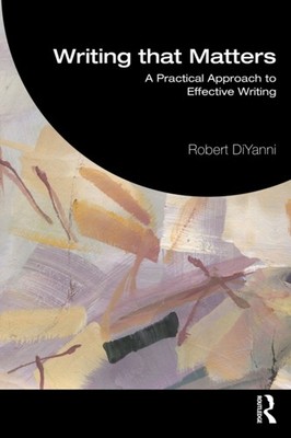 WRITING THAT MATTERS By DIYANNI  ROBERT (Paperback) (9781041172260)
