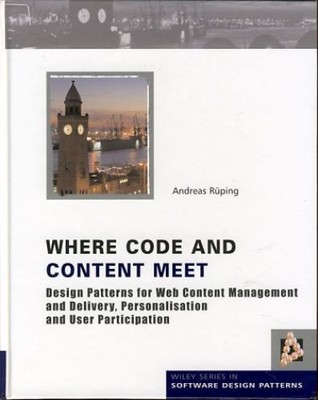 Where Code and Content Meet. Design Patterns for Web Content Management and Deli
