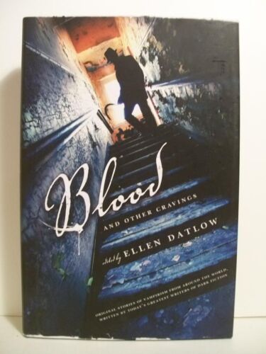 Datlow, Ellen [Editor] Blood and Other Cravings Signed US HCDJ 1st/1st NF - Bild 1 von 1