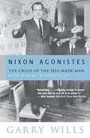 Nixon Agonistes The Crisis Of The Self-Made Man Garry Wills Taschenbuch Englisch