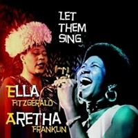 Let The Sing [Audio Cd] Ella Fitzgerald / Aretha Franklin