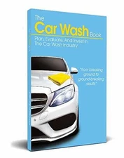 The Car Wash Book - Paperback, by Sonny's The CarWash Factory - Very Good