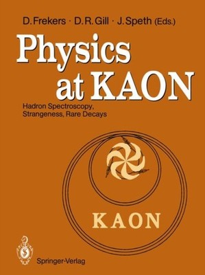 Frekers - Physics at KAON   Hadron Spectroscopy Strangeness Rare Dec - X555z