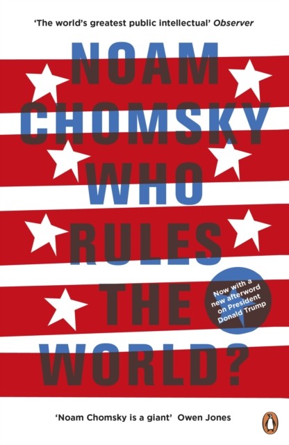 Who Rules the World? by Noam Chomsky (Paperback Book)