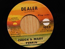 Chuck and Mary Perrin promo pop rock folk 45 Dealer bw Life Is A Stream Sunlight