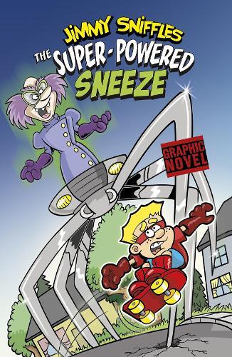 Scott Nickel The Super-powered Sneeze (taschenbuch) Jimmy Sniffles