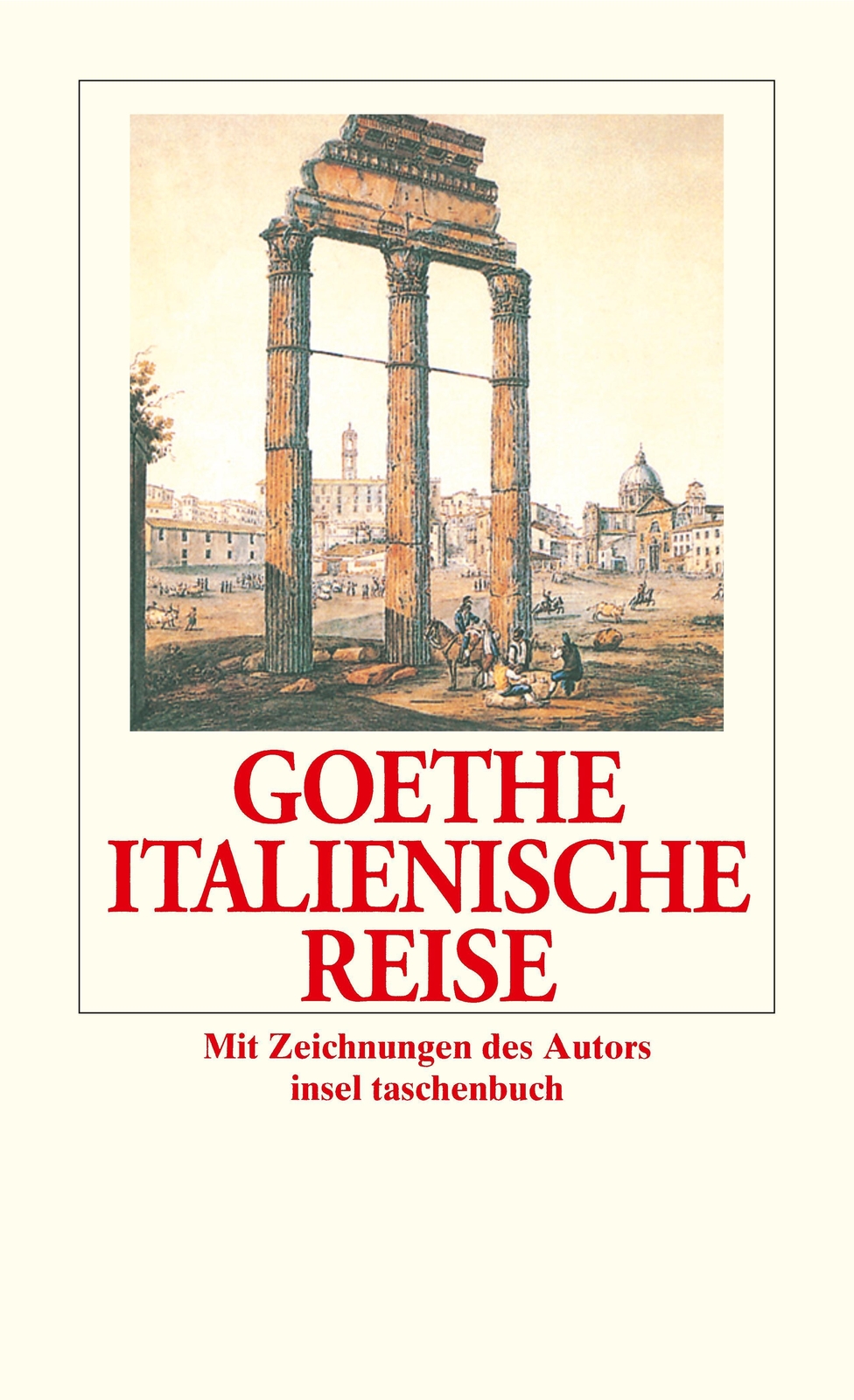 Thumbnail - Italienische Reise Johann Wolfgang Von Goethe Taschenbuch 809 S.