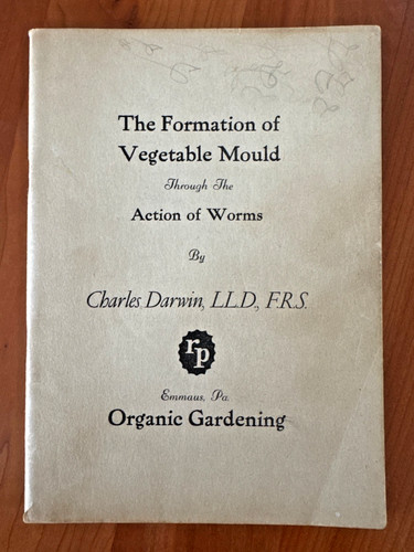 FREE SHIP! 1944 Formation of Vegetable Mould Through Action of Worms Darwin